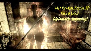 Mad for Mods Skyrim SE Thicc amp Lethal Diplomatic Impunity [upl. by Landan]