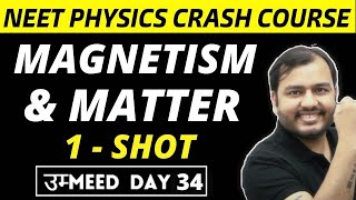 MAGNETISM AND MATTER in One Shot  All Concepts amp PYQs  NEET Physics Crash Course [upl. by Goodwin]