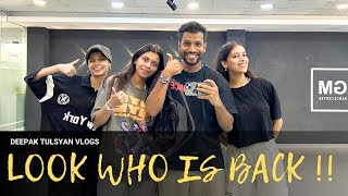 Look who is back to G M Dance  Deepak Tulsyan Vlog [upl. by Imas590]