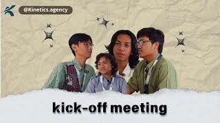 Kickoff Meeting  Kinetics Agency [upl. by Siubhan]