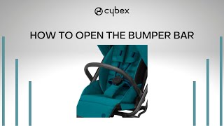 How to Open the Bumper Bar  Eezy S Twist 2  Eezy S Twist2  CYBEX Tutorial [upl. by Naruq]