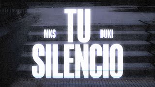 MKS SSJ DUKI  TU SILENCIO Official Video [upl. by Aritak]