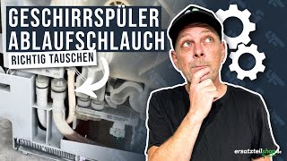 Ablaufschlauch Geschirrspüler tauschen So geht es [upl. by Ahsimin]