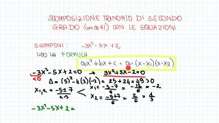 SCOMPOSIZIONE TRINOMIO CON LE EQUAZIONI DI SECONDO GRADO [upl. by Aneen]