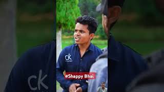 shappy bhaicomedy viral funny trending shorts short shortvideo subscribe viralvideo video [upl. by Yelekalb]