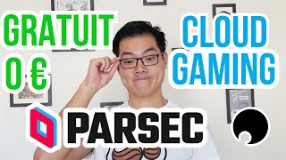 LE CLOUD GAMING GRATUIT PAR PARSEC  SHADOW PC CRÉEZ VOTRE CLOUD MAISON SOUS CHROME ANDROID amp MAC [upl. by Firooc371]