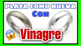 Como darle BRILLO 🔆 A la PLATA en casa 👌🏼Como LIMPIAR la Plata con VINAGRE Como limpiar la plata [upl. by Izabel]