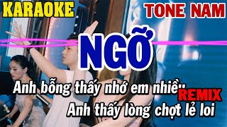 Karaoke Ngỡ Remix Tone Nam  Beat Mới  84 [upl. by Kcinnay]