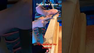 Guitar neck carve guitar guitarbuilding woodworking [upl. by Akfir]