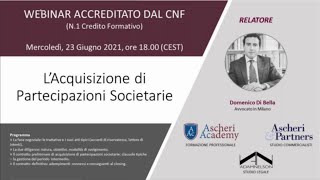 Webinar Lacquisizione di partecipazioni societarie Giugno 2021 [upl. by Monaco]