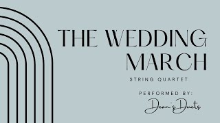 The Wedding March Mendelssohn  string quartet [upl. by Ojeillib]