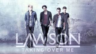 LAWSON  TAKING OVER ME AUDIO CLIP [upl. by Itnahs857]