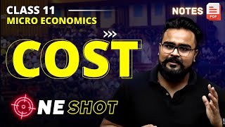 COST ONE SHOT class 11  micro economics  ALL CONCEPTS  NUMERICAL covered [upl. by Eillib154]