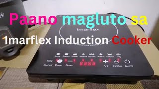 Paano magluto sa Imarflex Induction Cooker Howtv cnl [upl. by Giule]