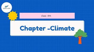 Climate  Chapter 4 Class 9th geography [upl. by Oremar]