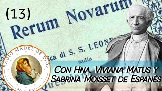 quotRERUM NOVARUMquot 13 en Radio Madre de Dios con Hermana Viviana Matus [upl. by Sivrad]