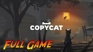 Copycat  Complete Gameplay Walkthrough  Full Game  No Commentary [upl. by Hilel]