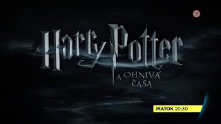 Harry Potter a Ohnivá čaša  v piatok 26 1 2024 o 2030 na TV Markíza [upl. by Ettedualc]