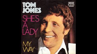 Tom Jones  Shes A Lady HDLyrics [upl. by Hannah113]