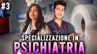 PSICHIATRIA  TUTTO sulla SPECIALIZZAZIONE [upl. by Aikar]