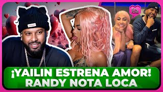 ¡YAILIN ESTRENA NUEVO AMOR RANDY NOTA LOCA CONFIRMA LA PREÑÓ [upl. by Norak]