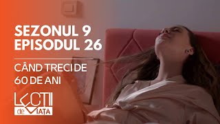 PROMO LECȚII DE VIAȚĂ  Sez 9 Ep 26  Când treci de 60 de ani [upl. by Scever]