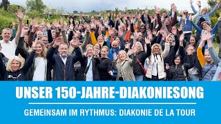 Der 150JahreDiakoniesong  Diakonie de La Tour [upl. by Asaert272]