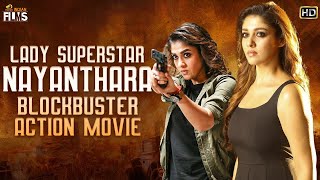 Lady Superstar Nayanthara Blockbuster Action Movie HD  Nayanthara South Dubbed Movie  Indian Films [upl. by Tabshey]