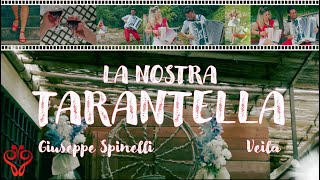 Giuseppe Spinelli amp Veila  LA NOSTRA TARANTELLA  Official Videoclip  wwwfarfallinaedizioniit [upl. by Ariday]