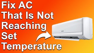 How To Fix An AC That Is Not Reaching Set Temperature Why It Happen And How To Resolve The Issue [upl. by Kostman184]