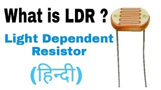 What is LDR in Hindi Working Principle of LDR [upl. by Fanchet]