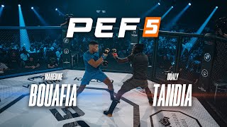 PEF 5  Mahedine BOUAFIA vs Oualy TANDIA [upl. by Nyltyak190]