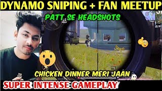 DYNAMO AWM SNIPING  FAN Meetup  Chicken Dinner With Aggressive Intense Gameplay PUBG MOBILE [upl. by Name]