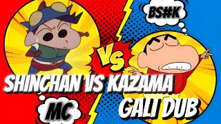 Shinchan Vs Kazama Gali Dub Part 6  Extreme Roaster [upl. by Rusert]