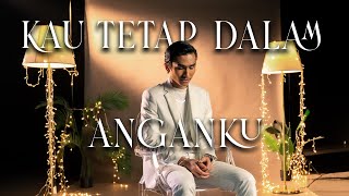 Reedzwann  Kau Tetap Dalam Anganku Official Music Video [upl. by Hornstein433]