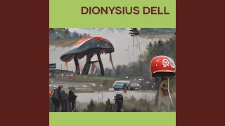 Dionysius Dell [upl. by Aihsel]