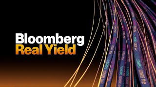 Bloomberg Real Yield 07192024 [upl. by Derick]