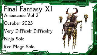 FFXI  Ambuscade Vol Two October 2023 Battle Strategies and Examples [upl. by Lexis558]