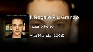 Tiziano Ferro  Il Regalo Più Grande  Letra Italiano  Español [upl. by Moreen390]