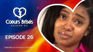 COEURS BRISÉS  Saison 2  Episode 26 VOSTFR [upl. by Herod680]