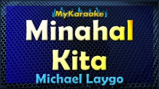 Minahal Kita  Michael Laygo Lyric Video [upl. by Akimahc]