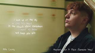 Alfie Castley  Heaven’s Got a Place Someone New Lyric Video [upl. by Ymmac]