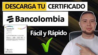 Cómo Descargar CERTIFICADO BANCARIO de CUENTA BANCOLOMBIA✅ 2 Formas [upl. by Holna924]