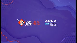 AQUAEXPO GUAYAQUIL 2022 EXPORTQUILSA [upl. by Onailil131]