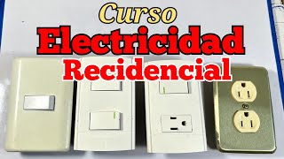 Curso de ELECTRICIDAD RESIDENCIAL [upl. by Florencia]