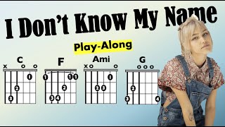 I Dont Know My Name Grace VanderWaal GuitarLyric PlayAlong [upl. by Kehsihba820]