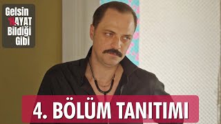 Gelsin Hayat Bildiği Gibi – 4Bölüm Tanıtımı [upl. by Loutitia]