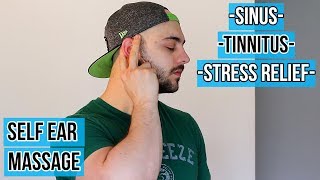 Let’s Relax Self Ear Massage  Sinuses Tinnitus Stress Relief Minimal Edit [upl. by Weinman]