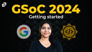 How to Start with GSoC 2024  What is Google Summer of Code  GSoC Beginners Guide  SCALER [upl. by Ahtivak399]