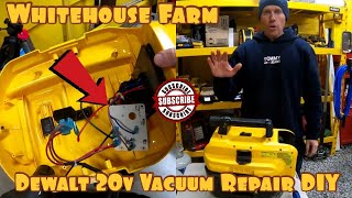 Dewalt 20 VOLT Vacuum Repair DIY [upl. by Ettolrahs]